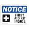 Signmission OSHA Notice, 3.5" Height, First Aid Kit Inside Sign With Symbol, 5" X 3.5", Landscape OS-NS-D-35-L-12740 - alternate 1